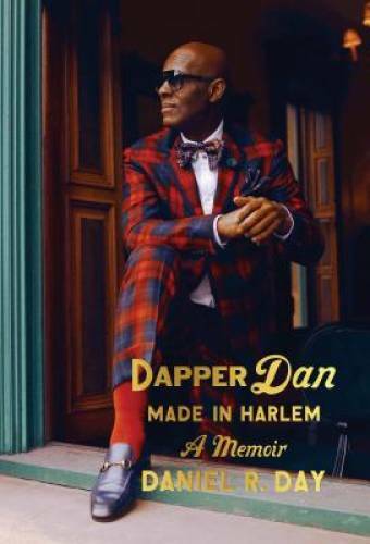 Dapper dan made harlem a - made,